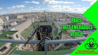 LES TOITS EMERAUDES DE PARIS - EPISODE 8 - Yoann Leroux - PARIS ROOFTOPS 2018