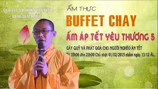 Buffet Chay “Ấm Áp Tết Yêu Thương 5”