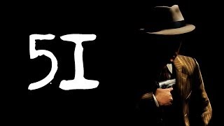 L.A. Noire №51. Случайностей не бывает.