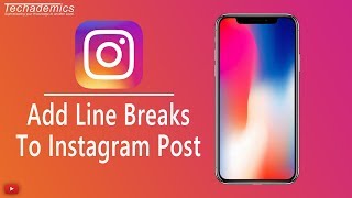 How To Add A Space In Your Instagram Caption