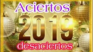 Aciertos y desaciertos 2019