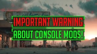Fallout 4 - WARNING! CONSOLE MODS THAT CAN BREAK YOUR XBOX NOW EXIST!