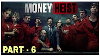 Money Heist | Season-1 | Part-6 | Explained in Tamil | Film roll | தமிழ் விளக்கம்