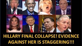Hillary Final Collapse! Criminal Evidence Is Staggering!! Must See!!