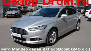 Ford Mondeo 2016 2.0 EcoBoost (240 л.с.) 2WD AT Titanium Plus - видеообзор