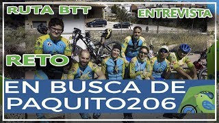 Buscando al comunitario Paquito206 en su reto BTT Perversa