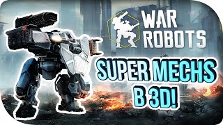 СУПЕР МЕХИ В 3D? War Robots