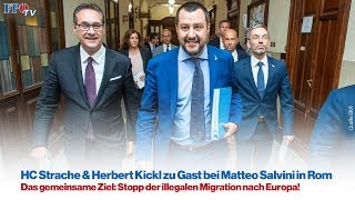 HC Strache & Herbert Kickl zu Gast bei Matteo Salvini in Rom!