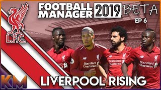 Lets Play FM19 Beta Liverpool Rising Ep 6 Lets Play Football Manager 2019 Beta LFC