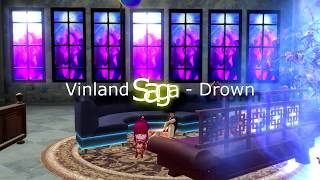 Aion housing music script: Vinland Saga - Drown (ED2)