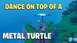 Dance on Top of a METAL TURTLE - Fortnite season 7 week 1 challenge