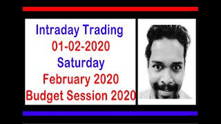 Intraday Trading 01-02-2020 Saturday February 2020