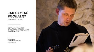 Czytamy traktat "O różnych rodzajach złych myśli" // rozdział 1