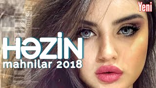 HƏZİN Mahnilar 2018 - Yığma Qəmli Mahnılar (YMK Musiqi #108)