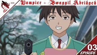 2GS | Vampire Swaggit BootLegged Abridged | Episode 03