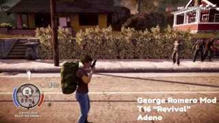 State of Decay: George Romero Mod T16 "Revival"