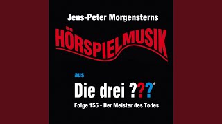 Die drei ??? - Hörspielmusik aus Folge 155 - Der Meister des Todes (Teil 5)