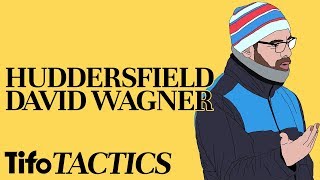 Tactics Explained | David Wagner's Huddersfield Town 2016/17