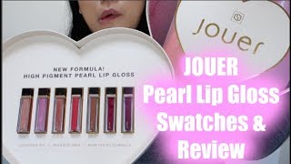 JOUER PEARL lip gloss swatches + review