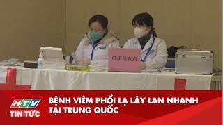 BỆNH VIÊM PHỔI LẠ LÂY LAN NHANH TẠI TRUNG QUỐC | HTV TIN TỨC | 21/1/2020