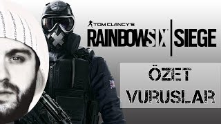 Rainbow Six Siege : Türkçe - ÖZET VURUŞLAR !