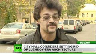 Luzhkov architecture going to history?