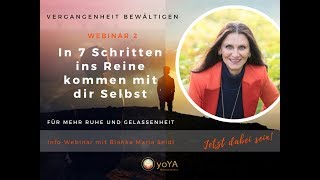 In 7 Schritten ins Reine kommen mit dir selbst