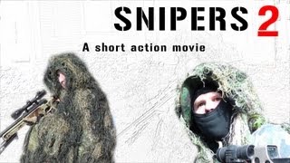 Snipers 2 Short Action Movie