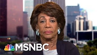Donald Trump And Russia: Rep. Maxine Waters On Robert Mueller Indictments | AM Joy | MSNBC
