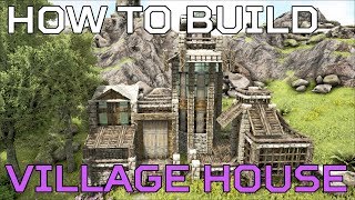 ? Village House HOW TO BUILD Ragnarok PVE | Ark Survival [NO MODS]