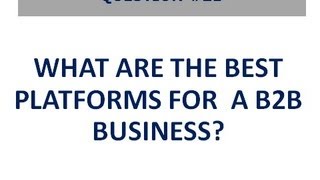 What online marketing platforms are best for B2B lead generation?