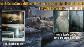 Battlefield 1- SUBMARINES AND CAMELS CONFIRMED! + NEW Concept Art for Upcoming DLC's!