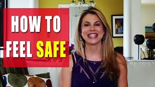 How to feel safe even when you are scared - EP 99