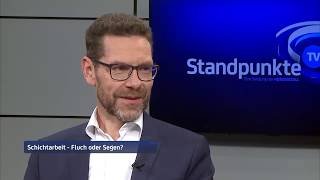 Schichtarbeit: Fluch oder Segen? Standpunkte TV Mai 2019