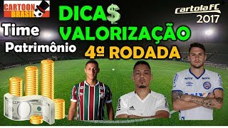 CARTOLA FC 2017 - #4 rodada - Dicas de Valorização!