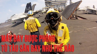 Máy bay được phóng lên từ tàu sân bay như thế nào ?