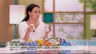Yaourts, desserts lactés :  faites les bons choix ! - Le Magazine de la santé