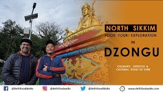 North SIKKIM Food Tour/ Exploration in DZONGU | Culinary, Lifestyle & Cultural point of view