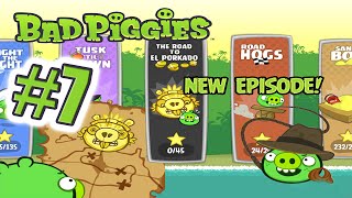Прохождение Bad Piggies "The Road to El Porkado" - #7 - Опять Эти Angry Birds [Level 31-36]