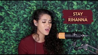 Rihanna - Stay | Cover by SheisMichaela