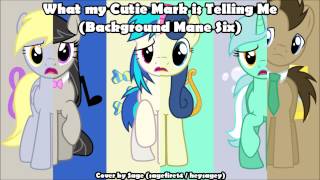 What My Cutie Mark is Telling Me (Background Ponies Cover by SageFire14)