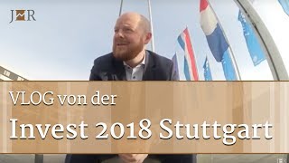 VLOG von der "Invest 2018" in Stuttgart