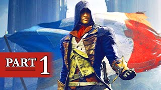 Assassin's Creed Unity Walkthrough Part 1 - Arno Dorian (PS4 Gameplay Commentary)