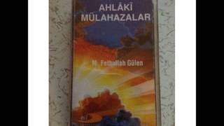 Fethullah Gülen Sohbet Ahlaki Mülahazalar 5
