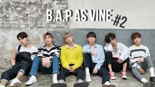 B.A.P AS VINE 2