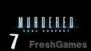 Murdered: Soul Suspect №7"Друг мой Рекс"