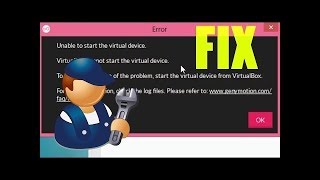 How to Fix Unable to start the virtual device in Genymotion Android Emulator