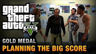 GTA 5 - Mission #76 - Planning the Big Score (Obvious) [100% Gold Medal Walkthrough]