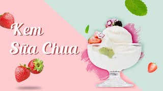 Cách làm kem sữa chua trái cây đơn giản tại nhà | Học nấu ăn gia đình| Hướng Nghiệp Á Âu