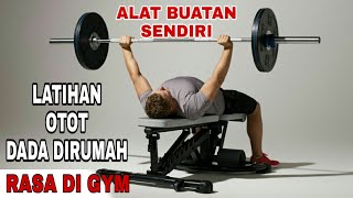 LATIHAN DADA DIRUMAH DENGAN ALAT BUATAN SENDIRI.